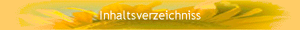 Inhaltsverzeichniss